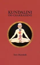 Kundalini og chakraerne af Sven Damsholt