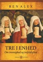 Tre i Enhed af Ben Alex