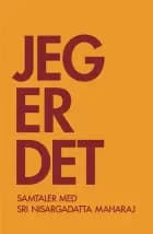 Jeg er DET af Nisargadatta Maharaj