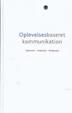 Oplevelsesbaseret kommunikation 