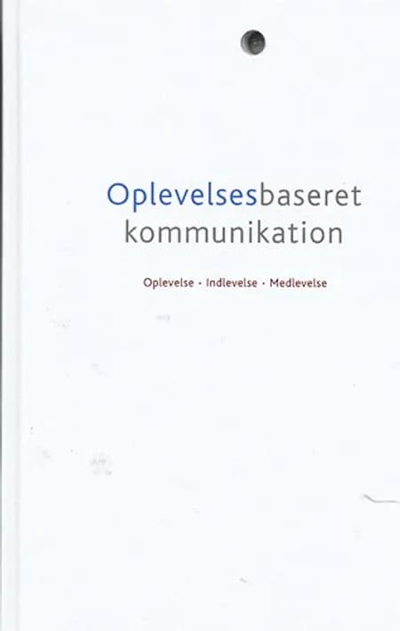 Oplevelsesbaseret kommunikation 
