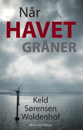 Når havet gråner af Keld Sørensen Woldenhof