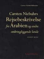 Carsten Niebuhrs Rejsebeskrivelse fra Arabien og andre omkringliggende lande. Bind II af Carsten Niebuhr