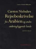 Carsten Niebuhrs Rejsebeskrivelse fra Arabien og andre omkringliggende lande af Carsten Niebuhr