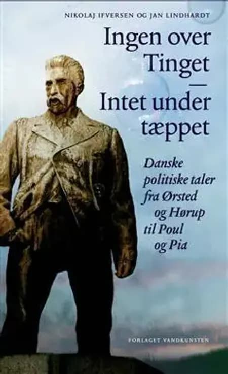 Ingen over Tinget - Intet under tæppet af Jan Lindhardt