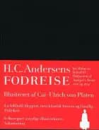 H.C. Andersens Fodreise af H.C. Andersen og H.C. Andersen