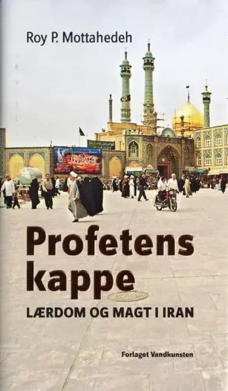 Profetens kappe af Roy P. Mottahedeh
