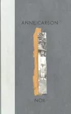 NOX af Anne Carson