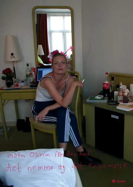 Det nemme og det ensomme af Asta Olivia Nordenhof