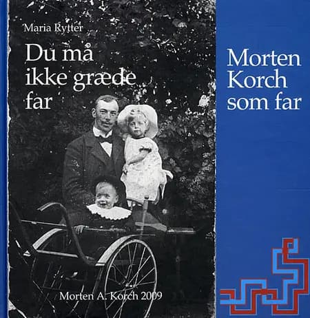 Du må ikke græde far af Maria Rytter