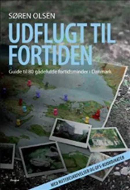 Udflugt til fortiden af Søren Olsen