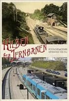 Hilsen fra jernbanen af Morten Flindt Larsen og Kurt Jensen