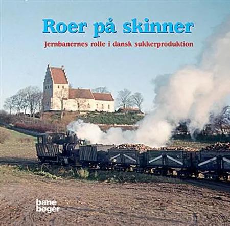 brugt Misforstå slap af Roer på skinner af Per Topp Nielsen – anmeldelser og bogpriser - bog.nu