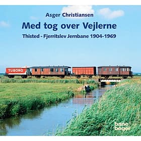 Med tog over Vejlerne af Asger Christiansen