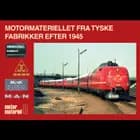 Motormateriellet fra tyske fabrikker 1945-1980