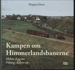 Kampen om Himmerlandsbanerne af Mogens Duus