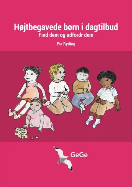 Højtbegavede børn i dagtilbud, Find dem og udfordr dem af Pia Ryding