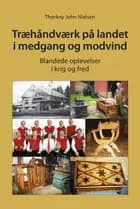 Træhåndværk på landet i medgang og modvind