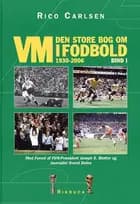 Den store bog om VM i fodbold 1930-2006