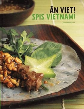 Ân viet! spis Vietnam! af Nanna Skytte