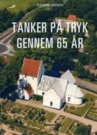Tanker på tryk gennem 65 år af Christian Andersen