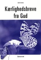 Kærlighedsbreve fra Gud af Edith Wiik