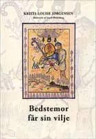Bedstemor får sin vilje