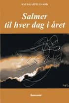 Salmer til hver dag i året af Knud Kappelgaard