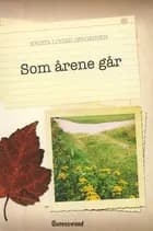 Som årene går