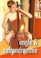 Engle & safrandrømme