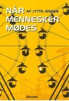 Når mennesker mødes