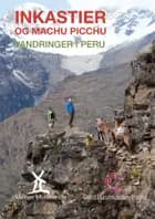 Inkastier og Machu Picchu