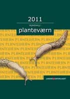 Vejledning i planteværn. Årgang 2011