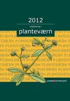 Vejledning i planteværn. Årgang 2012