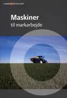 Maskiner til markarbejde