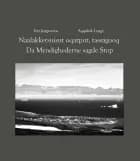 Da Myndighederne sagde Stop / Naalakkersuisut oqarput, tassagooq
