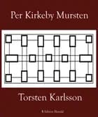 Per Kirkeby Mursten af Torsten Karlsson