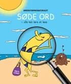 Søde ord - alle kan lære at læse af Eag V. Hansn