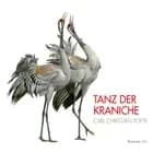 Tanz der Kraniche