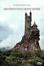 Mestertyvens sidste ønske 