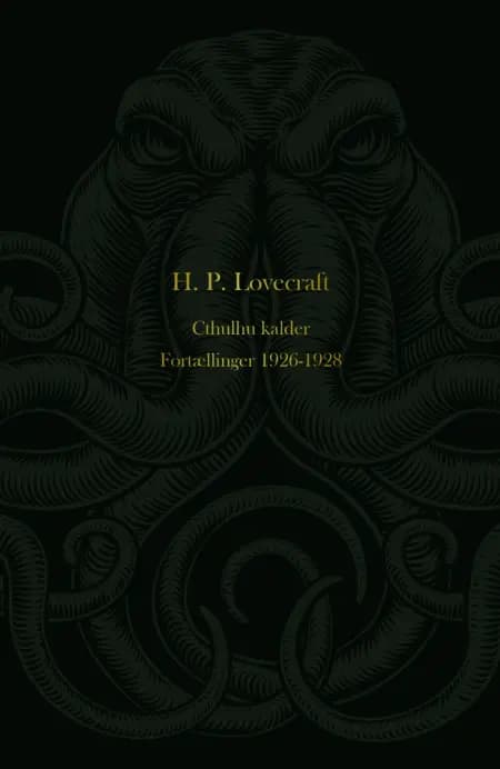 Cthulhu kalder. Fortællinger 1926-1928 af H. P. Lovecraft