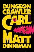 Dungeon Crawler Carl