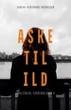 Aske til ild