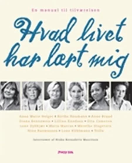 Hvad livet har lært mig af Ninka-Bernadette Mauritson