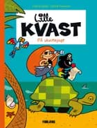 Lille Kvast - på skattejagt af Pierre Bailly og Céline Fraipont