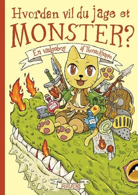 Hvordan vil du jage et monster? af Thomas Knappe