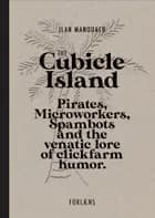 The Cubicle Island af Ilan Manouach