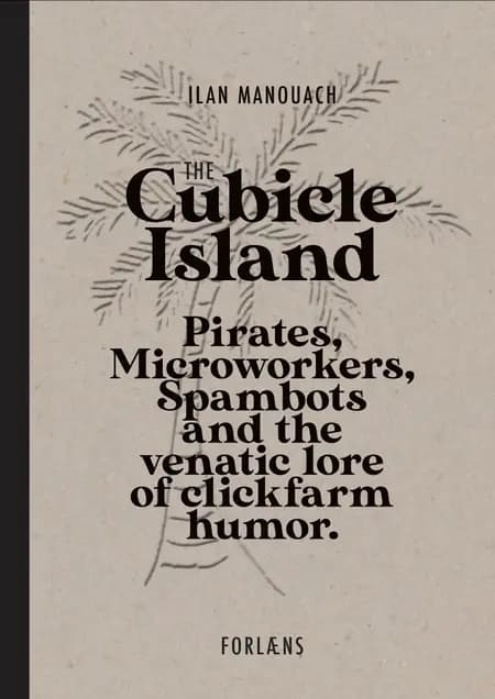 The Cubicle Island af Ilan Manouach