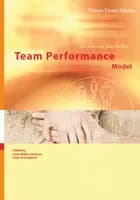 An Introduction to the Team Performance Model