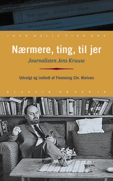 Nærmere, ting, til jer af Jens Kruuse